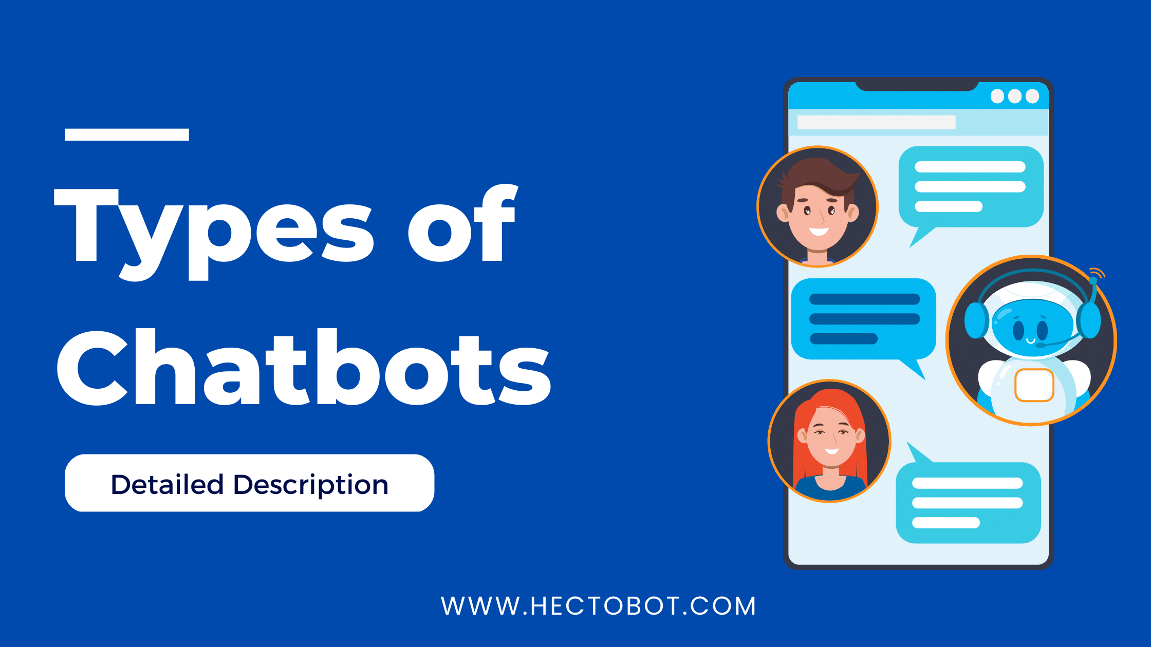 Types of Chatbots